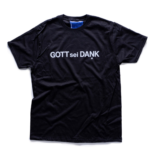 GOTT sei DANK* Tee Black